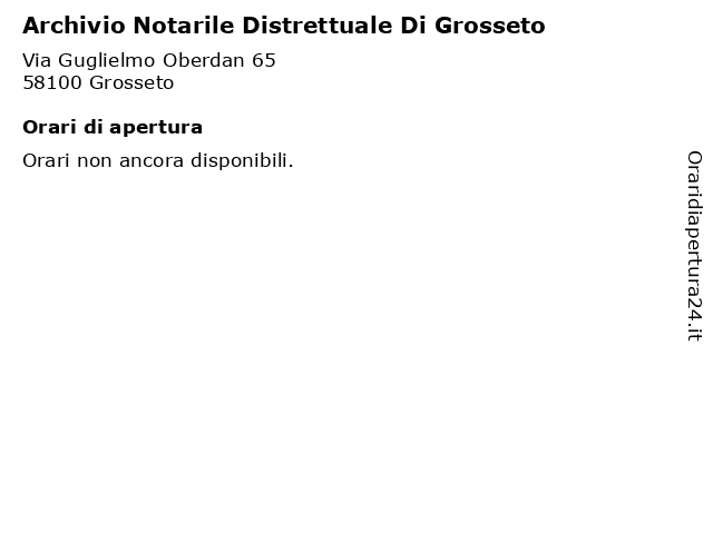 Orari di apertura Archivio Notarile Distrettuale Di Grosseto